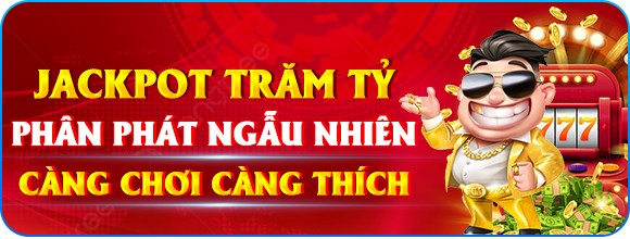 Jackpot vin777 trăm tỷ