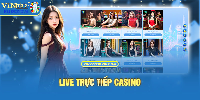 Live trực tiếp casino